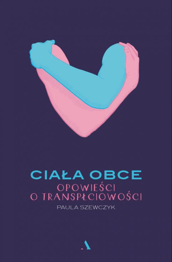 Cia�a obce. Opowie�ci o transp�ciowo�ci