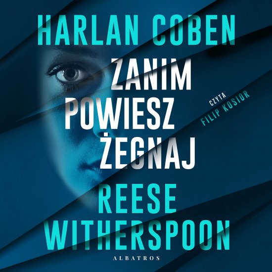 Zanim powiesz �egnaj