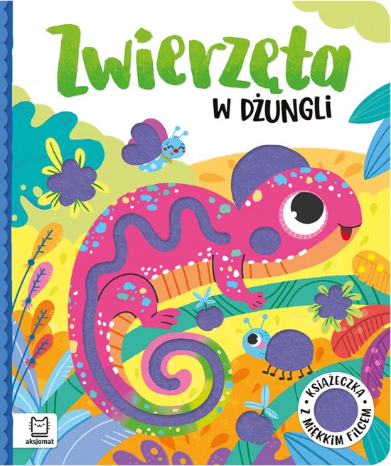 Zwierz�ta w d�ungli. Ksi��eczka z mi�kkim filcem