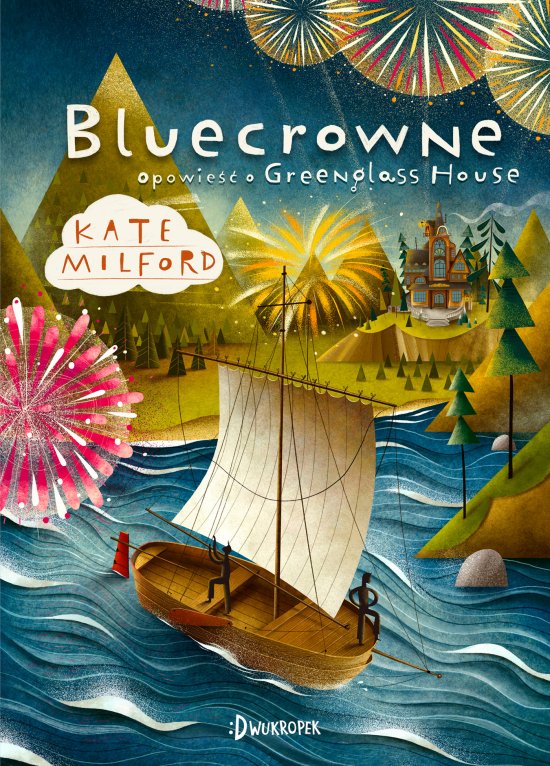 Bluecrowne. Opowie�� o Greenglass House, tom 3