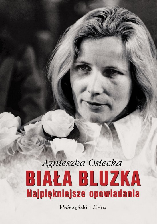 Bia�a bluzka. Najpi�kniejsze opowiadania