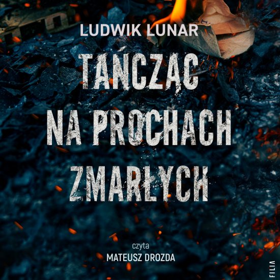 Ta�cz�c na prochach zmar�ych