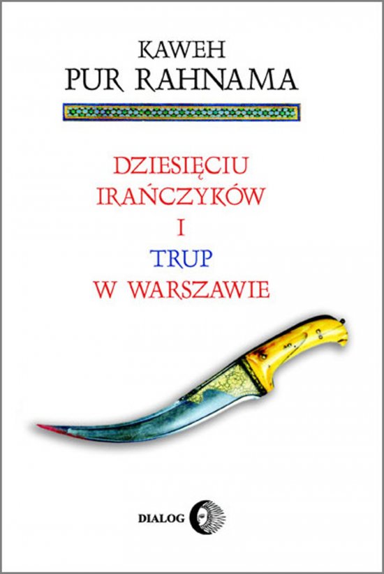 Dziesi�ciu Ira�czyk�w i trup w Warszawie
