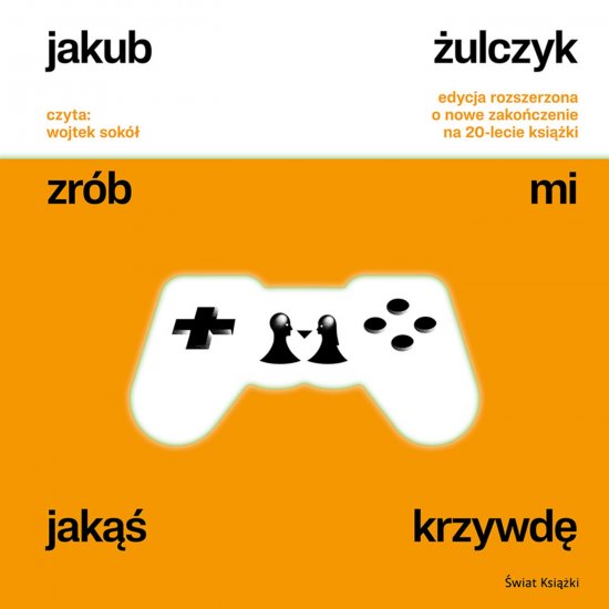 Zr�b mi jak�� krzywd�