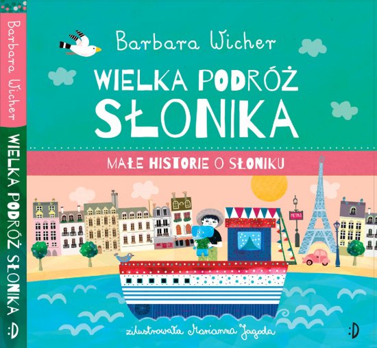 Wielka podr� S�onika. Ma�e Historie o S�oniku, tom 3