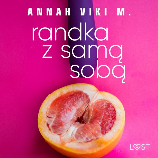Randka z sam� sob� - opowiadanie auto-erotyczne