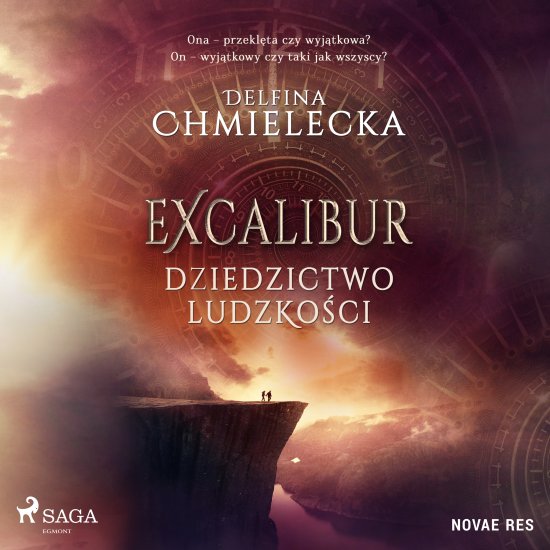 Excalibur. Dziedzictwo ludzko�ci