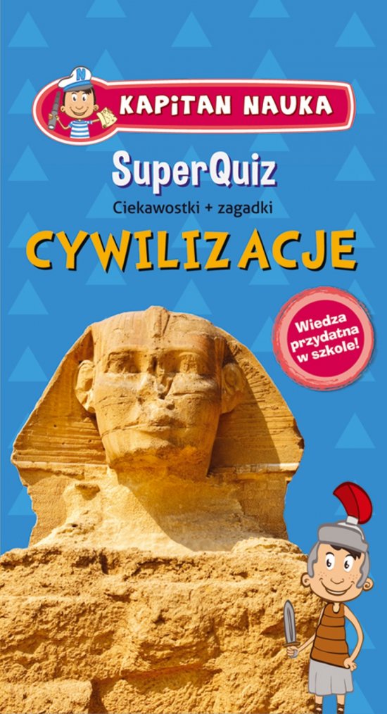 SuperQuiz: Cywilizacje - Kapitan Nauka