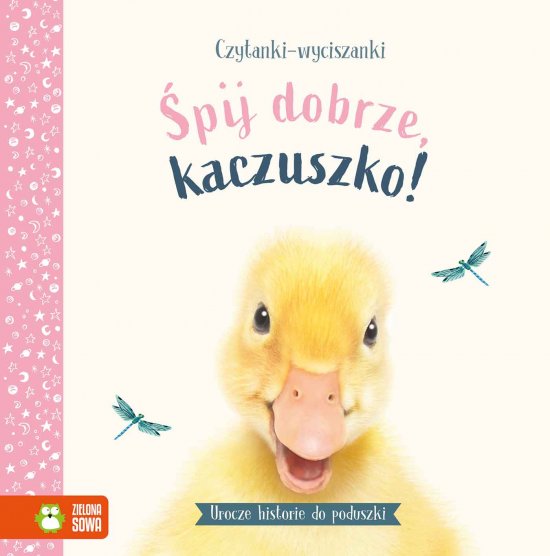 Czytanki-wyciszanki. �pij dobrze, kaczuszko