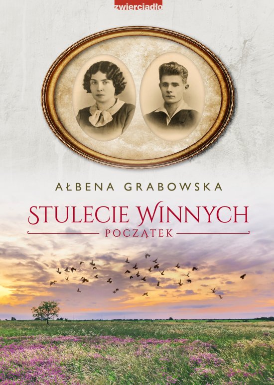Stulecie Winnych. Pocz�tek