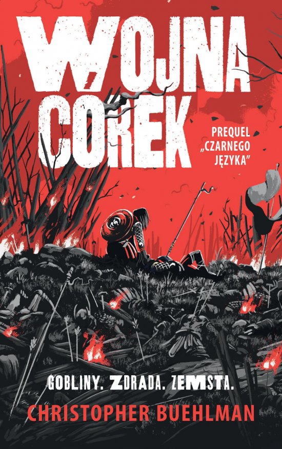 Wojna c�rek. Prequel "Czarnego j�zyka"