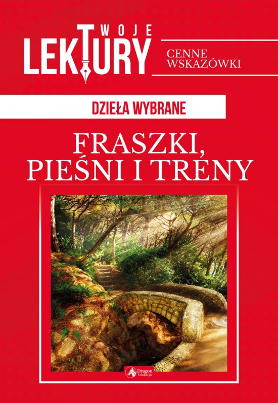 Fraszki, pie�ni, treny