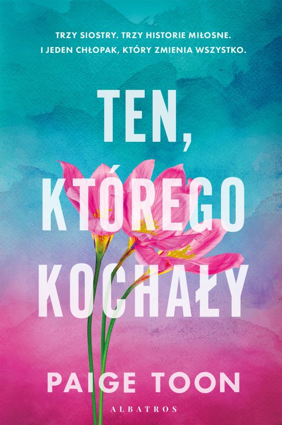 Ten, kt�rego kocha�y