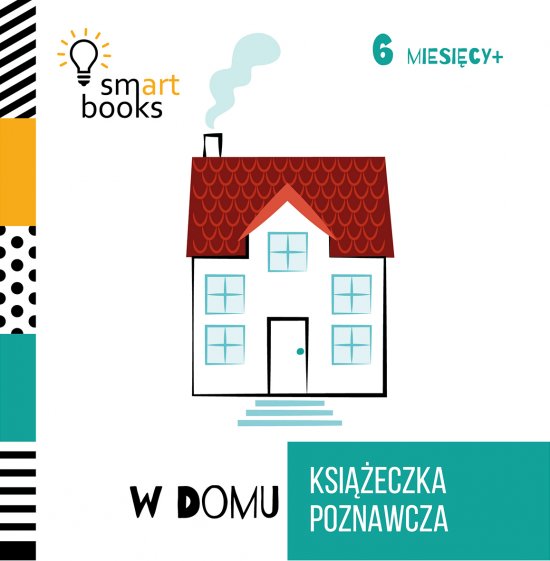W Domu - Ksi��eczka Poznawcza 6m+