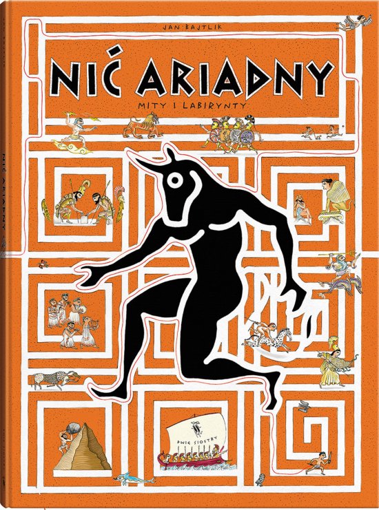 Ni� Ariadny. Mity i labirynty