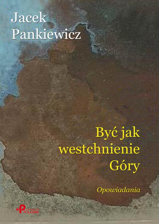 By� jak westchnienie G�ry