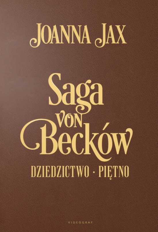 Saga von Beck�w - Wydanie Jubileuszowe