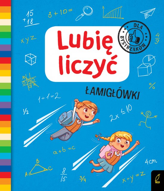Lubi� liczy�. �amig��wki. Dla bystrzak�w