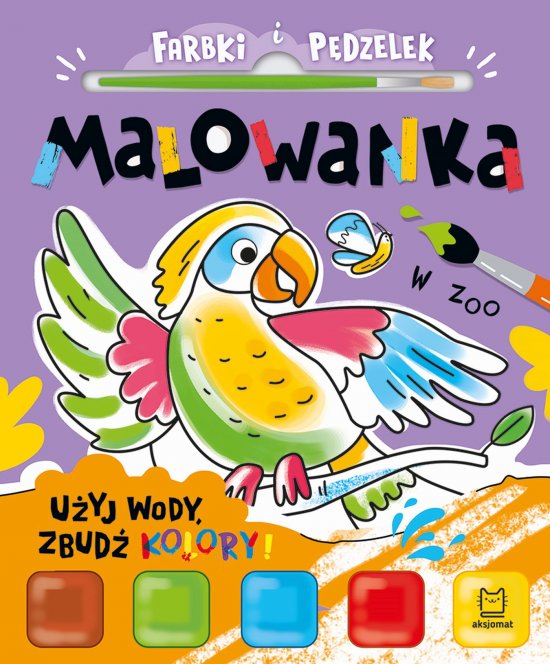 Farbki i p�dzelek. Malowanka. U�yj wody, zbud� kolory! W zoo