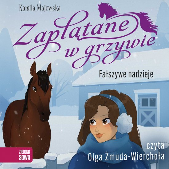 Zapl�tane w grzywie. Fa�szywe nadzieje