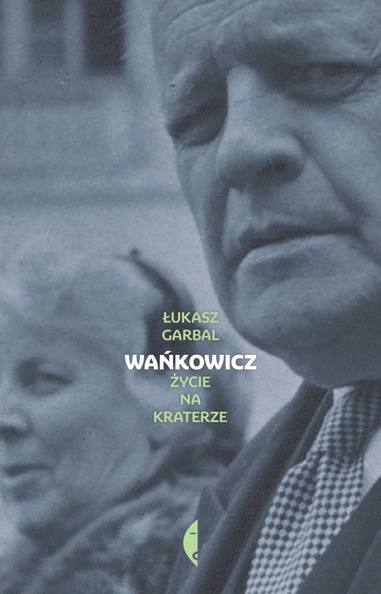 Wa�kowicz. �ycie na kraterze