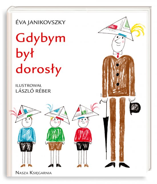 Gdybym by� doros�y