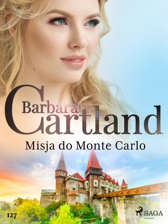 Misja do Monte Carlo - Ponadczasowe historie mi�osne Barbary Cartland