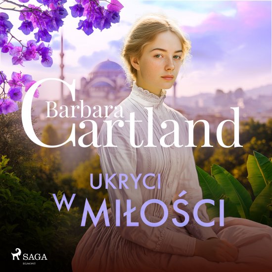 Ukryci w mi�o�ci - Ponadczasowe historie mi�osne Barbary Cartland