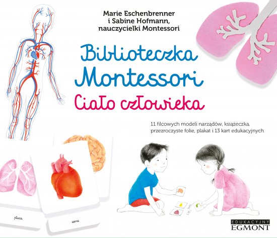 Biblioteczka Montessori. Cia�o cz�owieka