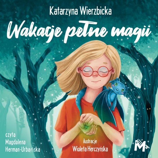 Wakacje pe�ne magii