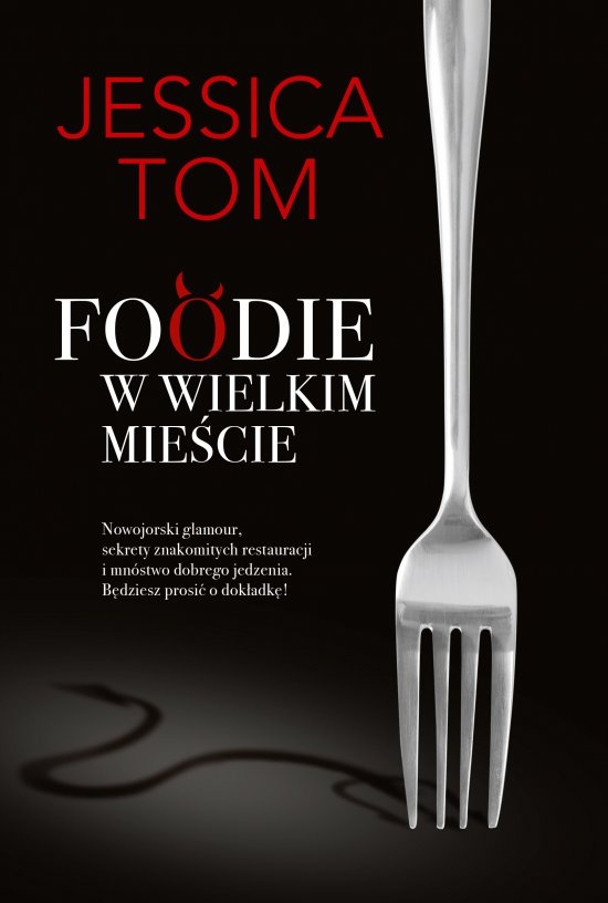 Foodie w wielkim mie�cie