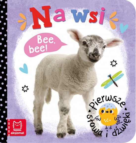 Pierwsze s�owa i d�wi�ki. Na wsi