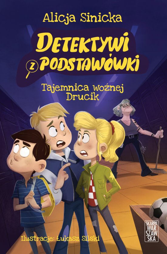 Detektywi z podstaw�wki. Tajemnica wo�nej Drucik