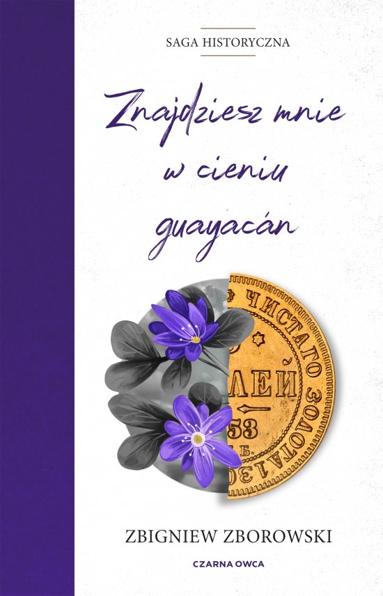 Znajdziesz mnie w cieniu guayacan