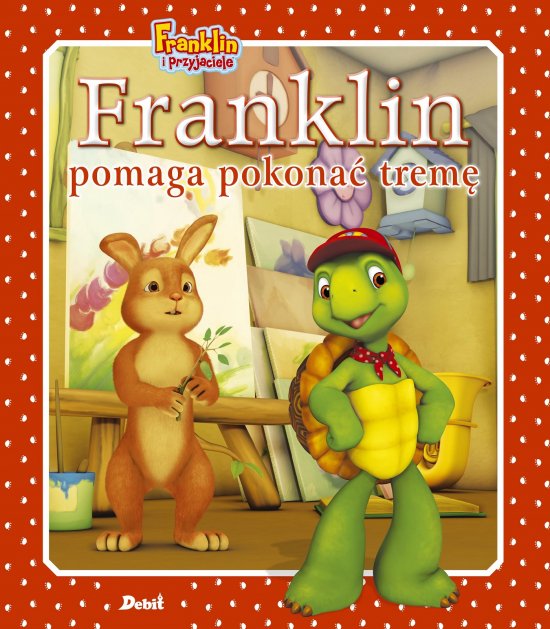 Franklin pomaga pokona� trem�