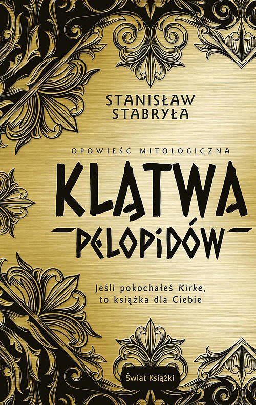 Kl�twa Pelopid�w. Opowie�� mitologiczna