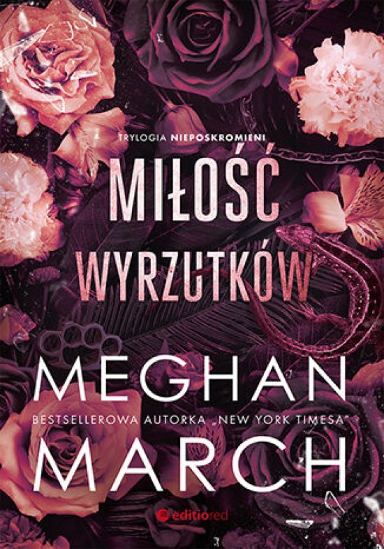 Mi�o�� wyrzutk�w. Trylogia Nieposkromionych #3