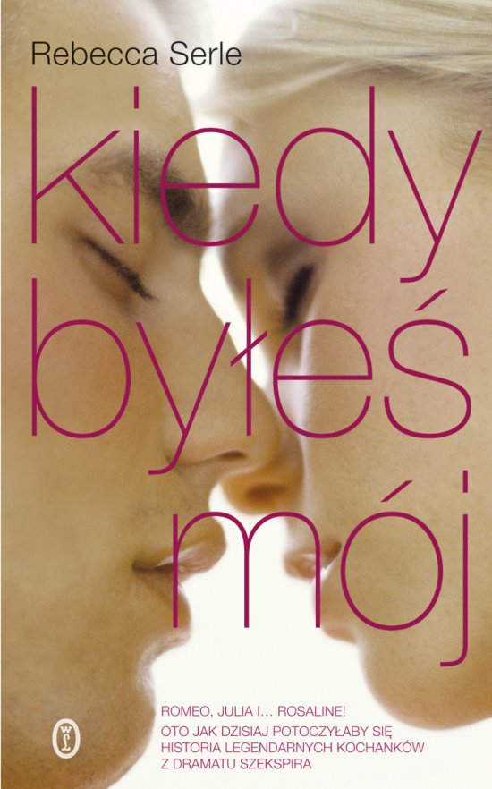 Kiedy by�e� m�j