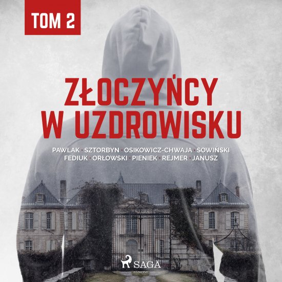Z�oczy�cy w uzdrowisku - tom 2