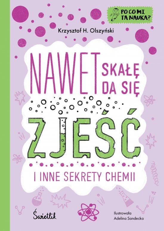 Nawet ska�� da si� zje��. Po co mi ta nauka?