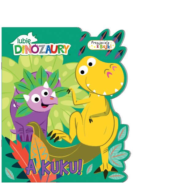 Lubi� dinozaury Przyjaciele z bajki cz.1 A kuku
