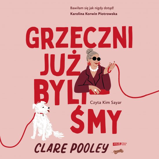 Grzeczni ju� byli�my