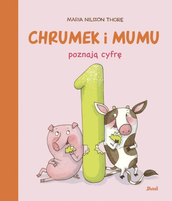 Chrumek i Mumu poznaj� cyfr� 1
