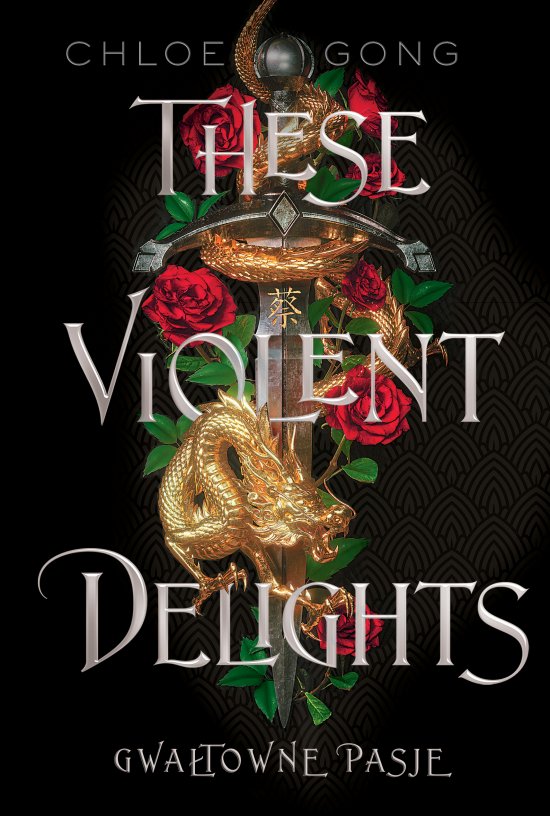 These Violent Delights. Gwa�towne pasje