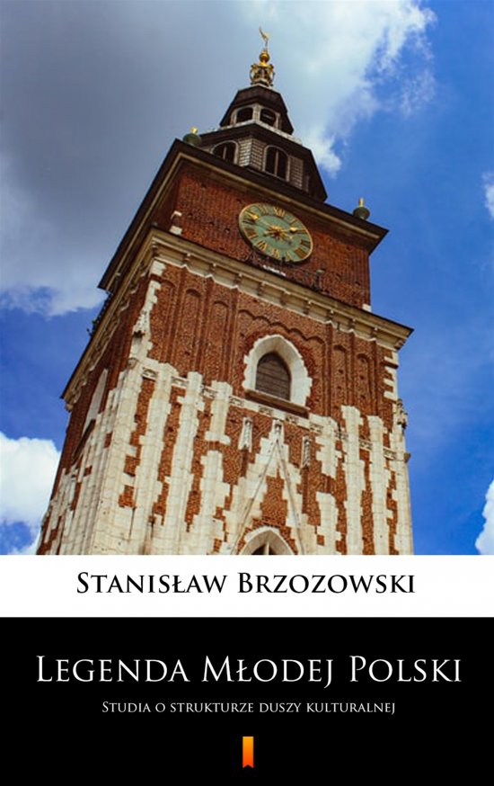 Legenda M�odej Polski. Studia ostrukturze duszy kulturalnej