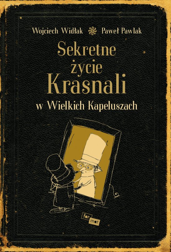 Sekretne �ycie Krasnali w Wielkich Kapeluszach