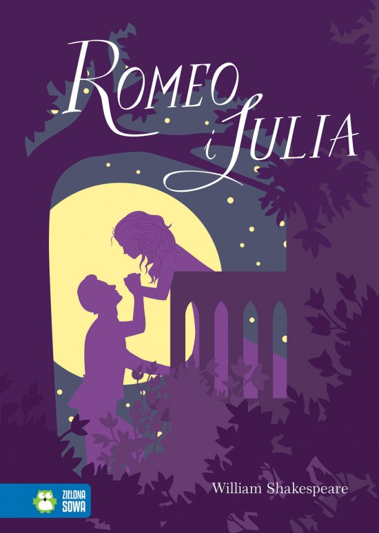Romeo i Julia. Literatura klasyczna