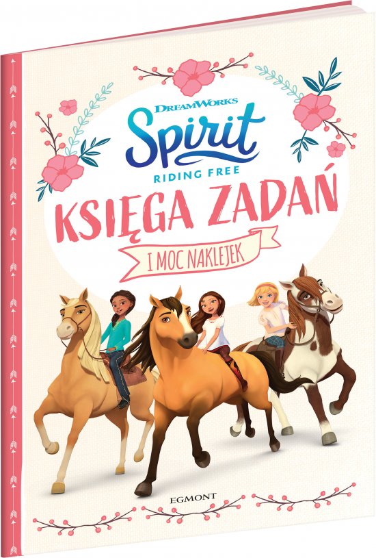 Ksi�ga zada�. Spirit Riding Free