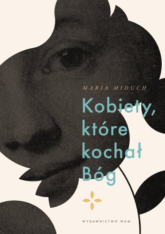Kobiety, kt�re kocha� B�g