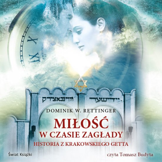 Mi�o�� w czasie zag�ady